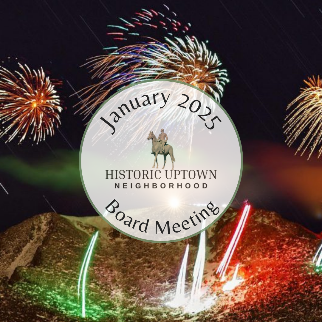 January 9 2025 Board Meeting Historic Uptown Neighborhood